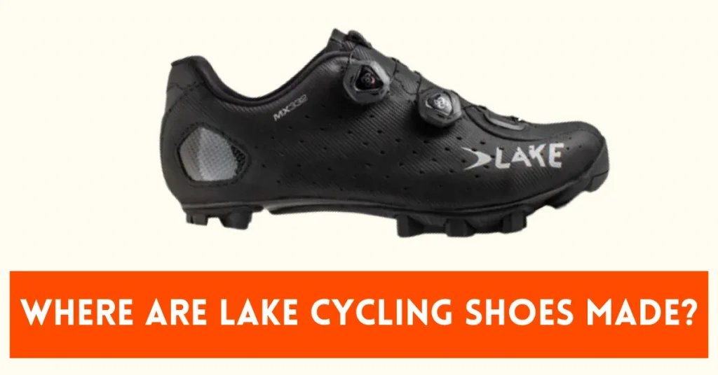 Where Are Lake Cycling Shoes made
