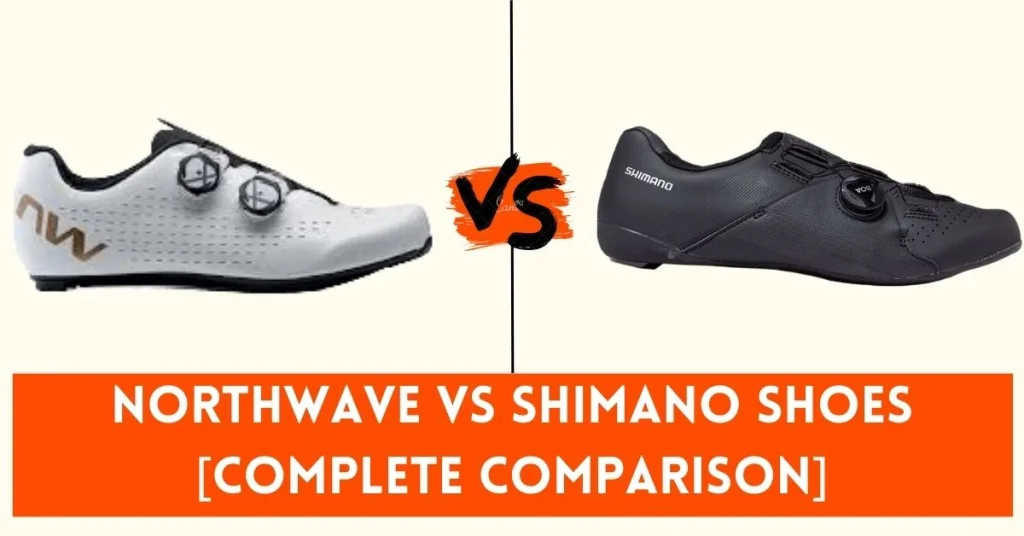 Northwave Vs Shimano Shoes [Complete Comparison]